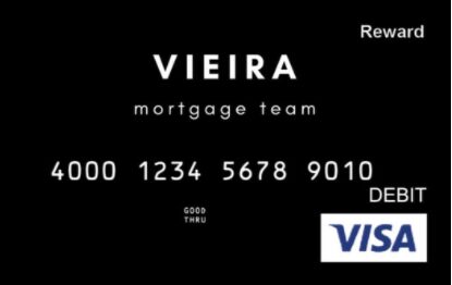 Black Visa debit card branded Vieira Mortgage Team